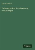 Vorlesungen über Sozialismus und soziale Fragen Vorlesungen über Sozialismus und soziale Fragen