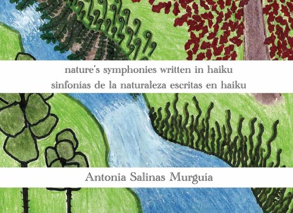 nature's symphonies written in haiku sinfonías de la naturaleza escritas en haiku nature's symphonies written in haiku sinfonías de la naturaleza escritas en haiku