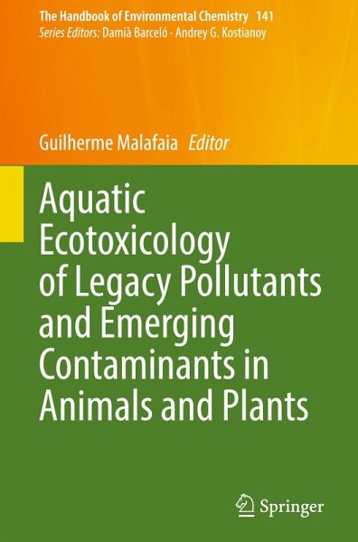 Aquatic Ecotoxicology of Legacy Pollutants and Emerging Contaminants in Animals and Plants