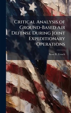 Cover Critical Analysis of Ground-Based Air Defense During Joint Expeditionary Operations