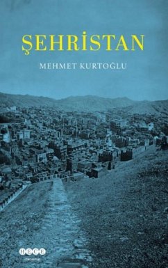 Sehristan - Kurtoglu, Mehmet
