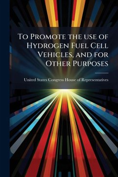 To Promote the use of Hydrogen Fuel Cell Vehicles, and for Other Purposes Cover To Promote the use of Hydrogen Fuel Cell Vehicles, and for Other Purposes
