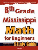 8th Grade Mississippi Math for Beginners 8th Grade Mississippi Math for Beginners
