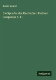 Die Sprache des Kentischen Psalters (Vespasian A. I.)