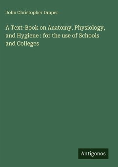 Cover A Text-Book on Anatomy, Physiology, and Hygiene : for the use of Schools and Colleges