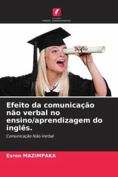 Cover Efeito da comunicação não verbal no ensino/aprendizagem do inglês.