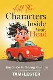 All The Characters Inside Your Head All The Characters Inside Your Head