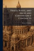 Fraud, Waste, and Abuse and Contingency Contracts
