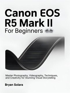 Cover Canon EOS R5 Mark II For Beginners (eBook, ePUB)