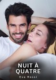 Nuit à Quatre (eBook, ePUB)
