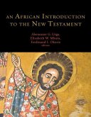 An African Introduction to the New Testament An African Introduction to the New Testament