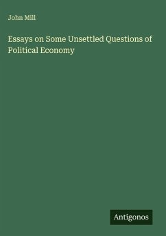 Cover Essays on Some Unsettled Questions of Political Economy