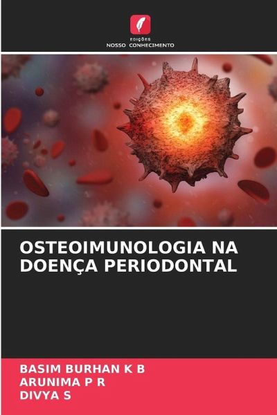 OSTEOIMUNOLOGIA NA DOENÇA PERIODONTAL OSTEOIMUNOLOGIA NA DOENÇA PERIODONTAL
