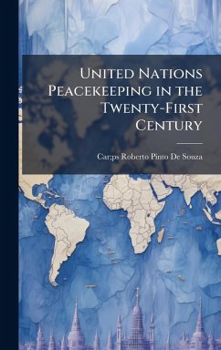 Cover United Nations Peacekeeping in the Twenty-First Century