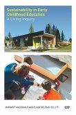 Sustainability in Early Childhood Education Sustainability in Early Childhood Education