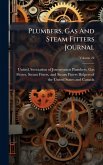 Plumbers, Gas And Steam Fitters Journal Plumbers, Gas And Steam Fitters Journal