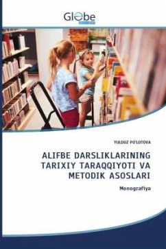 Cover ALIFBE DARSLIKLARINING TARIXIY TARAQQIYOTI VA METODIK ASOSLARI