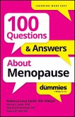 100 Questions & Answers about Menopause for Dummies 100 Questions & Answers about Menopause for Dummies