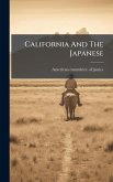 California And The Japanese California And The Japanese