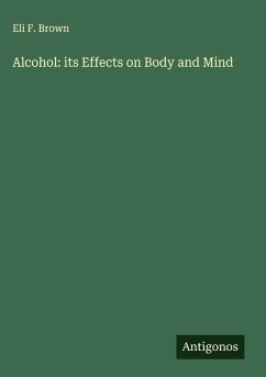 Cover Alcohol: its Effects on Body and Mind