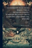 I commenti alla sacra bibbia con le introduzioni e i sommari ricavati dalla edizione ginevrina del MDCXLI I commenti alla sacra bibbia con le introduzioni e i sommari ricavati dalla edizione ginevrina del MDCXLI