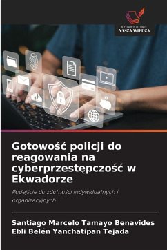 Cover Gotowośc policji do reagowania na cyberprzestępczośc w Ekwadorze