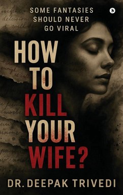 Cover How to Kill Your Wife?