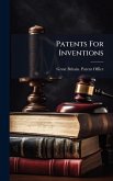 Patents For Inventions Patents For Inventions