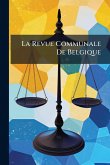 La Revue Communale De Belgique La Revue Communale De Belgique