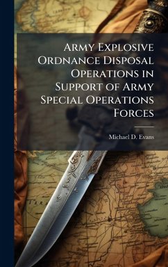 Cover Army Explosive Ordnance Disposal Operations in Support of Army Special Operations Forces