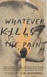 Whatever Kills the Pain - Bild 1