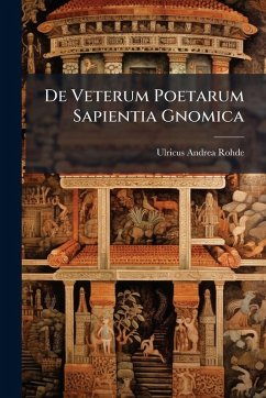 Cover De Veterum Poetarum Sapientia Gnomica