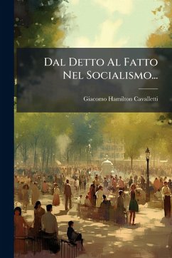 Cover Dal Detto Al Fatto Nel Socialismo...