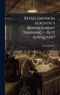 Cover ROAD Division Logistics Management Training -- Is it Adequate?