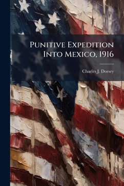 Cover Punitive Expedition Into Mexico, 1916