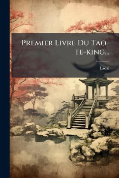 Cover Premier Livre Du Tao-te-king...