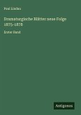 Dramaturgische Blätter neue Folge 1875-1878