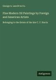 Fine Modern Oil Paintings by Foreign and American Artists