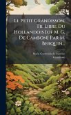 Le Petit Grandisson. Tr. Libre Du Hollandois [of M. G. De Cambon] Par M. Berquin...