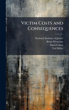 Victim Costs and Consequences - Wiersema, Brian; Cohen, Mark