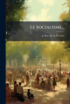 Le Socialisme...