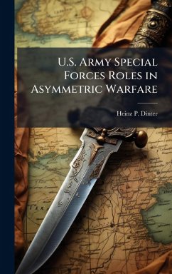 Cover U.S. Army Special Forces Roles in Asymmetric Warfare