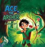 Ace the Archer Ace the Archer