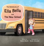 The Adventures of Ella Bella and The New School