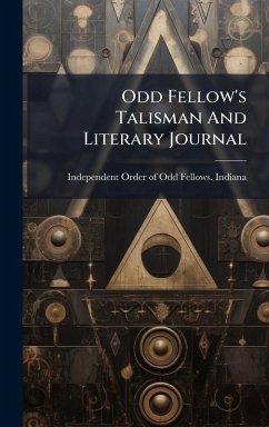 Cover Odd Fellow's Talisman And Literary Journal