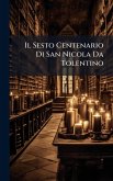 Il Sesto Centenario Di San Nicola Da Tolentino