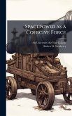 Spacepower as a Coercive Force