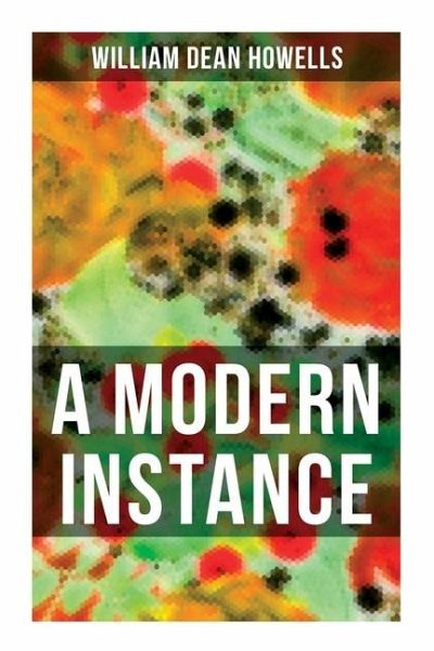 A Modern Instance A Modern Instance