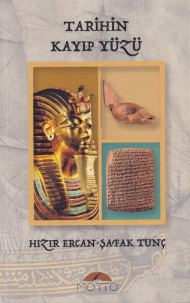 Tarihin Kayip Yüzü Tarihin Kayip Yüzü