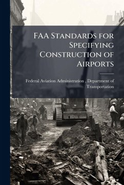 Cover FAA Standards for Specifying Construction of Airports